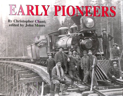 Early Pioneers (World's Greatest Railways S.)