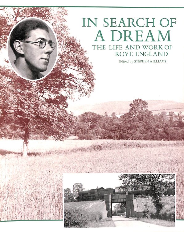 In Search of a Dream: The Life and Work of Roye England