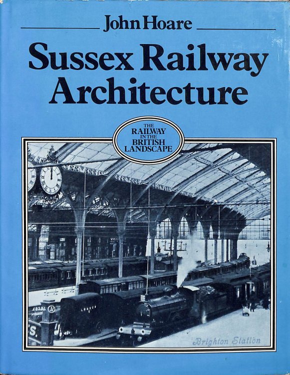 Sussex Railway Architecture
