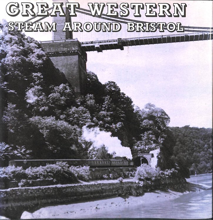 Great Western Steam Around Bristol