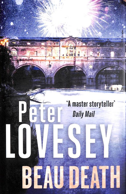 Beau Death: Peter Lovesey. First Edition (Peter Diamond Mystery)