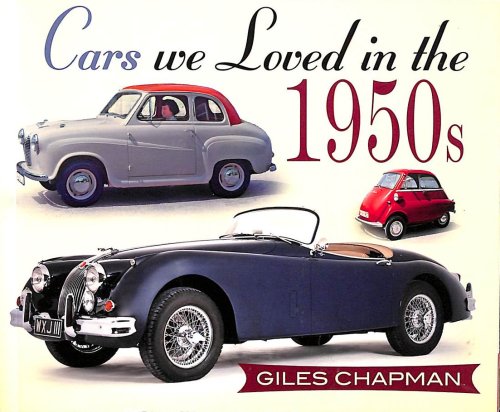 Cars We Loved in the 1950s