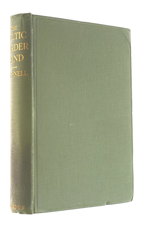 The Celtic Borderland: A Rediscovery of the Marches from Wye to Dee