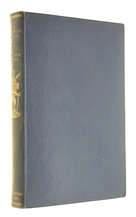 Cotswold Village, Or Country Life And Pursuits In Gloucestershire, (The Traveller's Library)