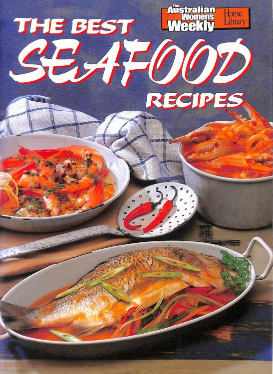 Best Seafood Recipes (Australian Women's Weekly Home Library)