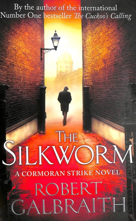 The Silkworm: Cormoran Strike Book 2