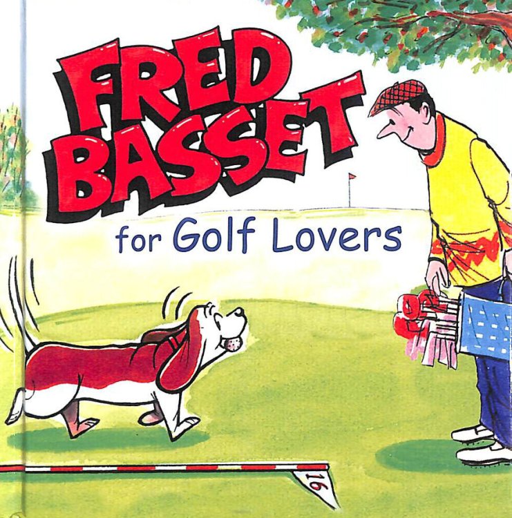 Fred Basset For Golf Lovers (Humour)