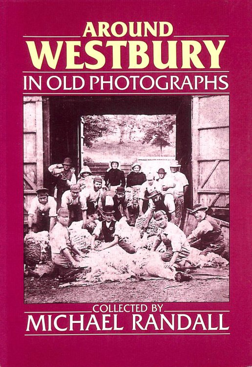 Around Westbury in Old Photographs