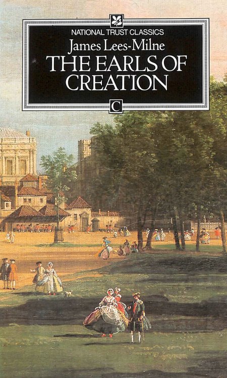 Earls of Creation: Five Great Patrons of 18th Century Art (National Trust S.)