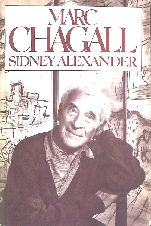 Marc Chagall: The Artist With Seven Fingers