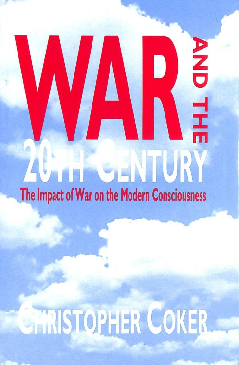 War & The 20th Century