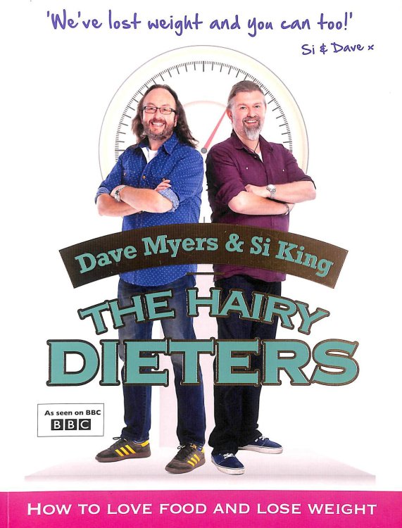 The Hairy Dieters: How to Love Food and Lose Weight