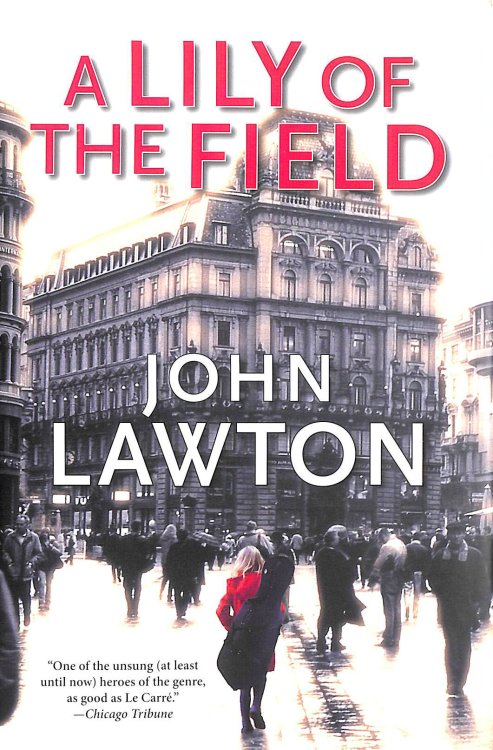 A Lily of the Field (Inspector Troy), First Edition
