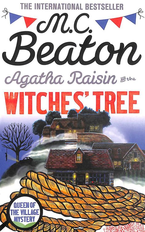 Agatha Raisin and the Witches' Tree