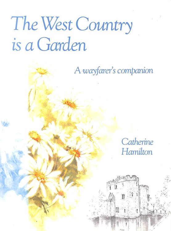 The West Country is a Garden