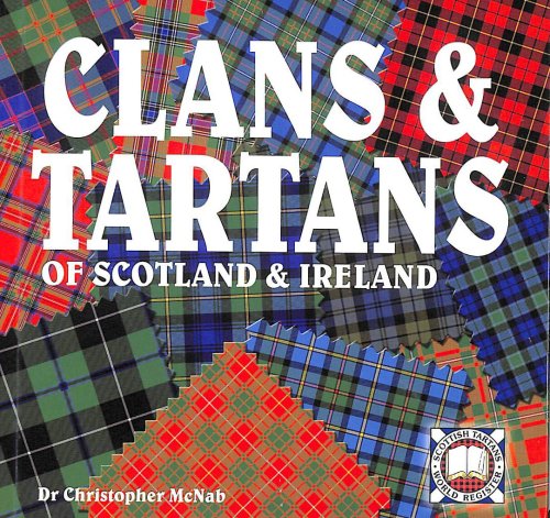 Clans & Tartans of Scotland & Ireland