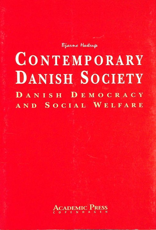 Contemporary Danish society: Danish democracy and