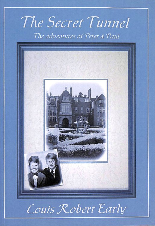 The Secret Tunnel: The Adventures of Peter and Paul