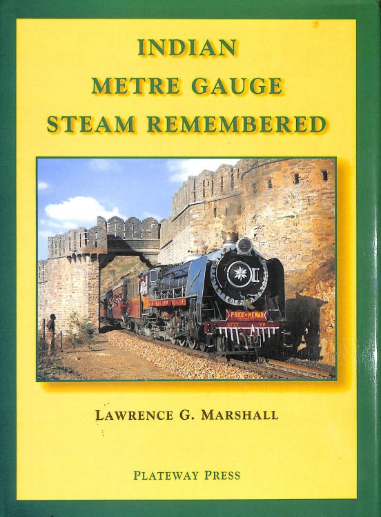 Indian Metre Gauge Steam Remembered