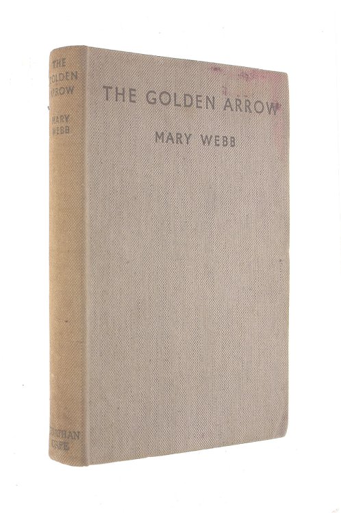 The Golden Arrow (The collected works of Mary Webb)