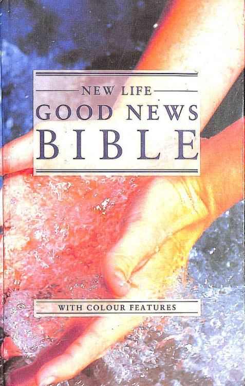 Good News Bible - New Life (Good News Bibles)
