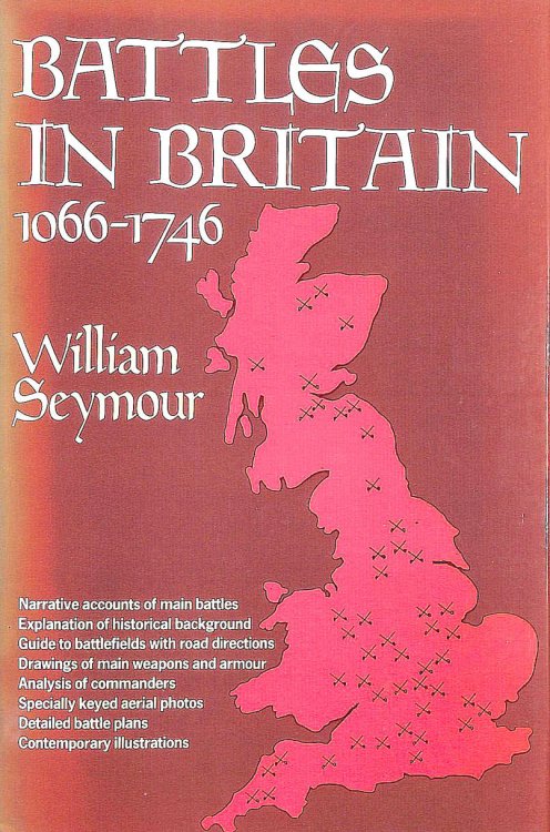 Battles in Britain 1066-1746 and Their Political Background - Volumes 1 & 2 in one book