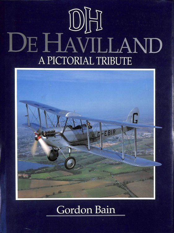 De Havilland: A Pictorial Tribute