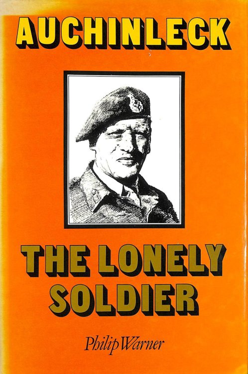 Auchinleck: The Lonely Soldier