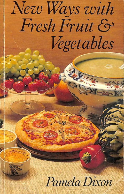 New Ways with Fresh Fruit and Vegetables