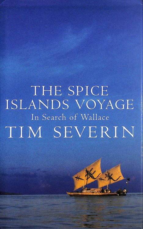 The Spice Islands Voyage: In Search of Wallace
