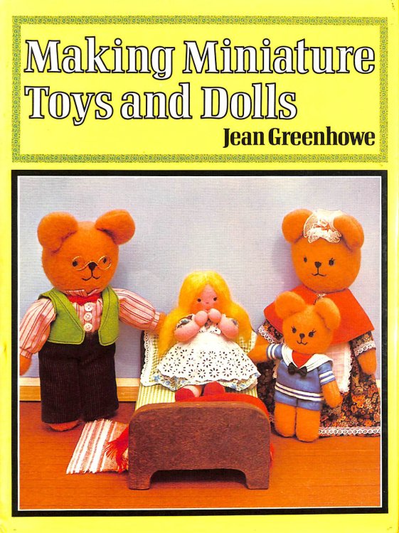 Making Miniature Toys and Dolls (Batsford Craft & Needlework Books)