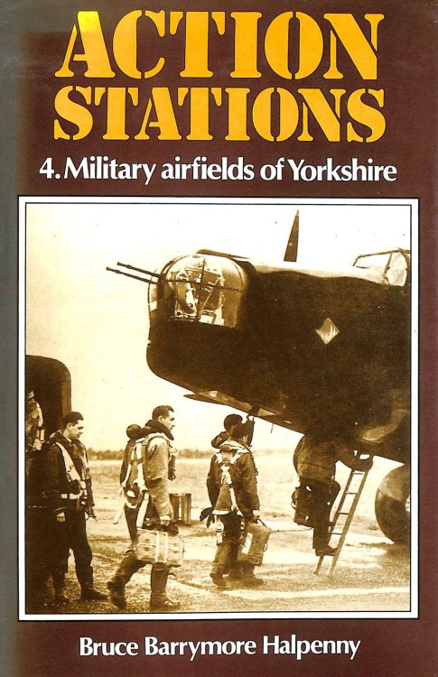 Action Stations 4. Military Airfields of Yorkshire