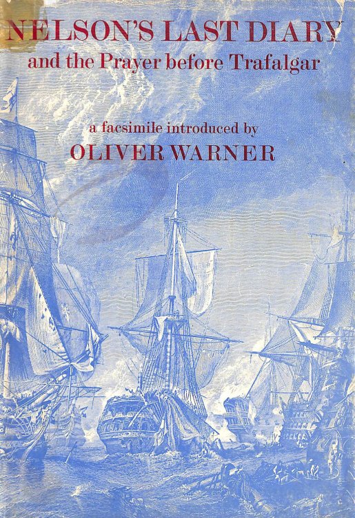 Nelson's last diary: A facsimile