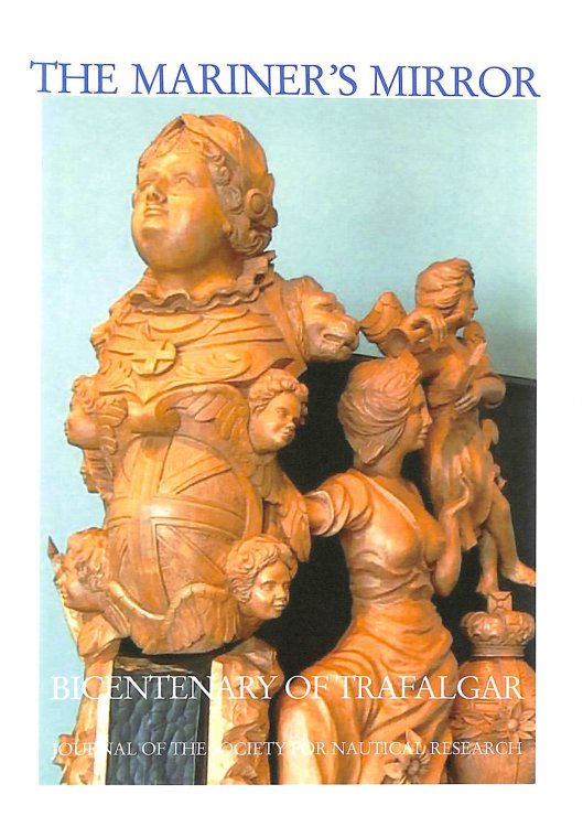 The Mariner's Mirror. Vol. 91. No. 2. May 2005. Bicentenary Of Trafalgar Special Number.