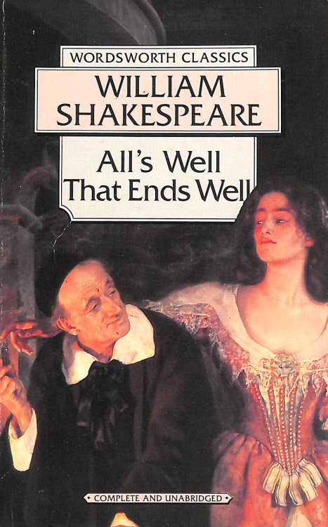 All's Well That Ends Well (Wordsworth Classics)