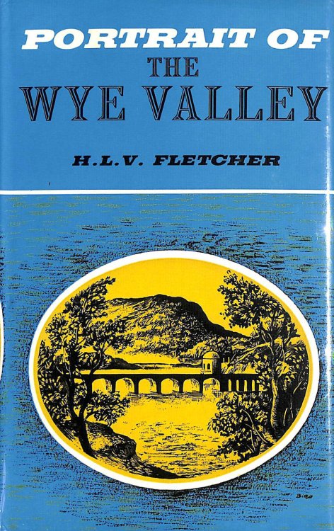 Portrait of the Wye Valley