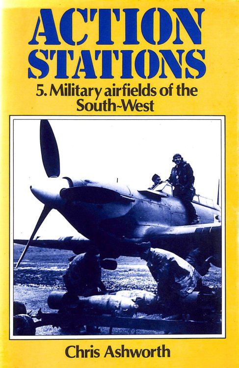 Action Stations 5. Military Airfields of the South-west