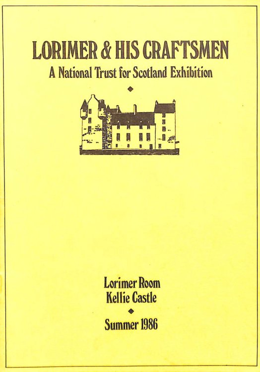 Lorimer & his craftsmen: A National Trust for Scotland exhibition, Lorimer Room, Kellie Castle, Summer 1986