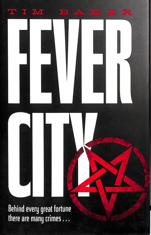 Fever City. First Edition