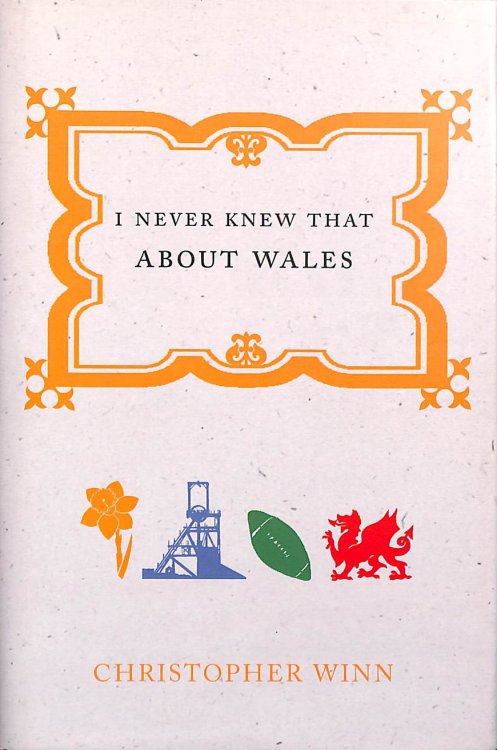 I Never Knew That About Wales