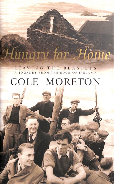 Hungry For Home: Leaving the Blaskets: A Journey from the Edge of Ireland