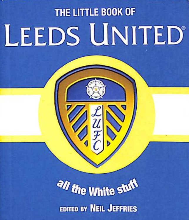 The Little Book of Leeds United