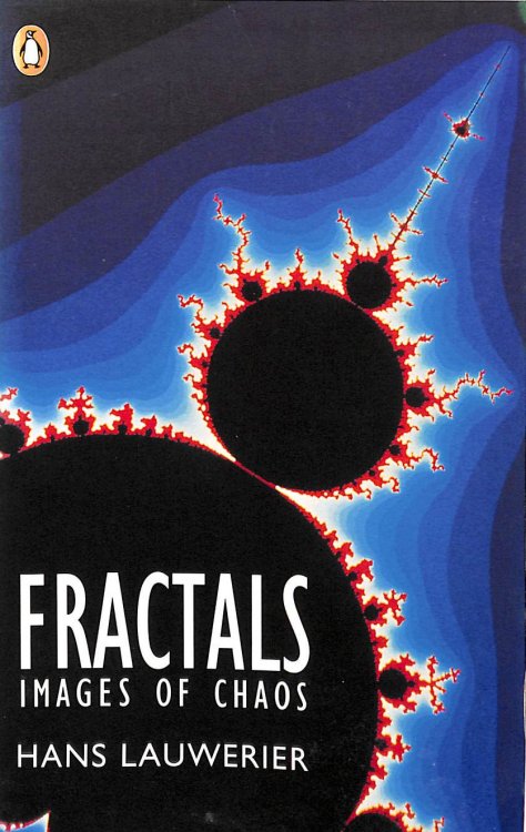 Fractals: Images of Chaos; Endlessly Repeated Geometrical Figures (Penguin Press Science S.)