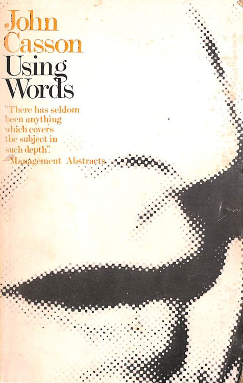 Using Words. Verbal Communication in Industry, Gift inscription by the author