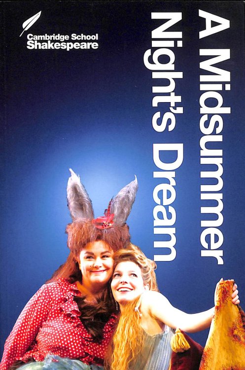A Midsummer Night's Dream (Cambridge School Shakespeare)
