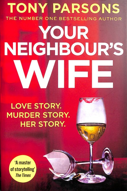 Your Neighbours Wife