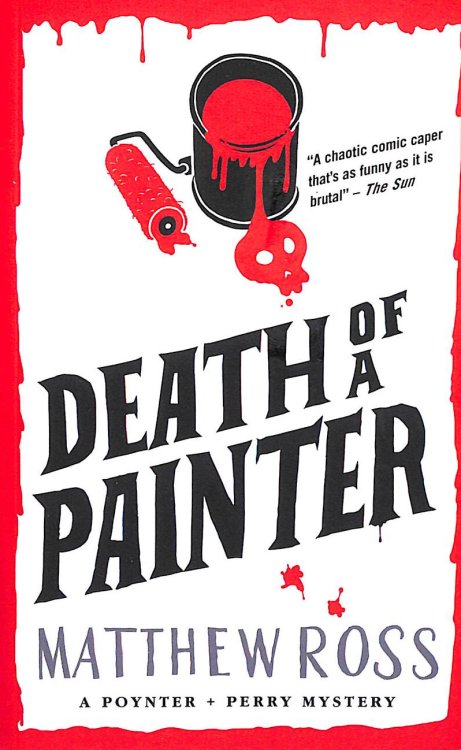 Death Of A Painter: Poynter & Perry - book number 1
