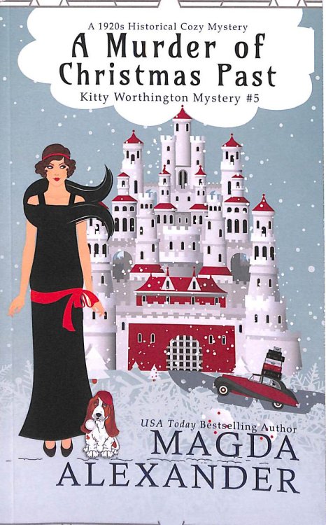 A Murder of Christmas Past: A 1920s Historical Cozy Mystery (The Kitty Worthington Mysteries)