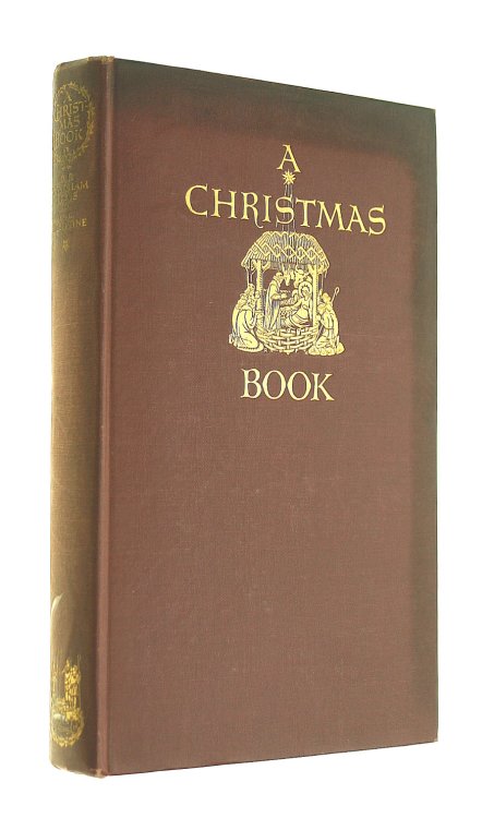 A Christmas book: An anthology for moderns
