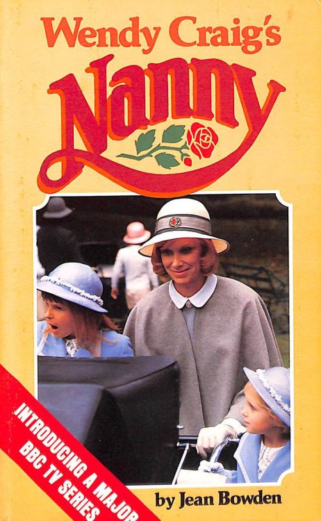 Wendy Craig's Nanny: A Novel